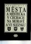 Města a městečka v Čechách, na Moravě a ve Slezsku.6.díl  Pro-Sto
